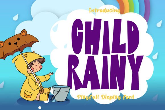 Child Rainy Font: Whimsical Display Type for Crafts
