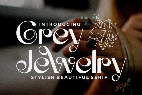 Grey Jewelry Font: Elevating Small Business Branding
