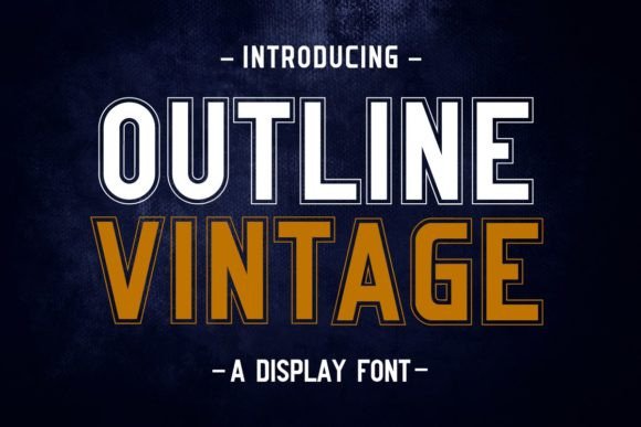 Outline Vintage Font Review: Bold Display Type for Crafts