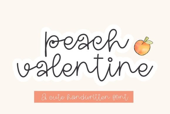 Peach Valentine Font: Adding Warmth to Brand Visuals