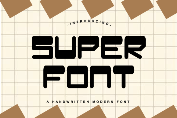 Super Font: A Fun Display Typeface for Web Design