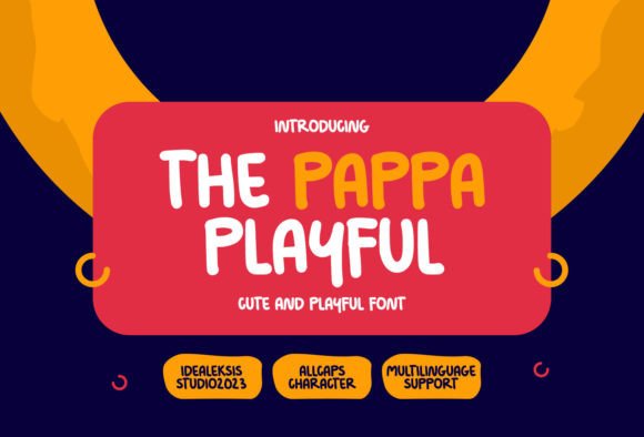 The Pappa Playful Font: A Branding Review
