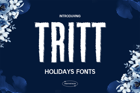 Tritt Holidays Font: A Display Typeface for Editorial Design